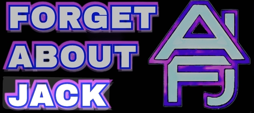 FORGET ABOUT JACK